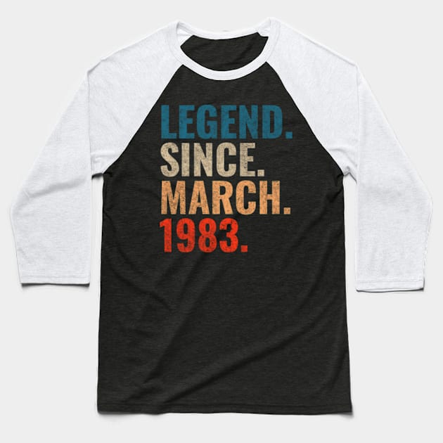 Legend since March 1983 Retro 1983 Baseball T-Shirt by TeeLogic